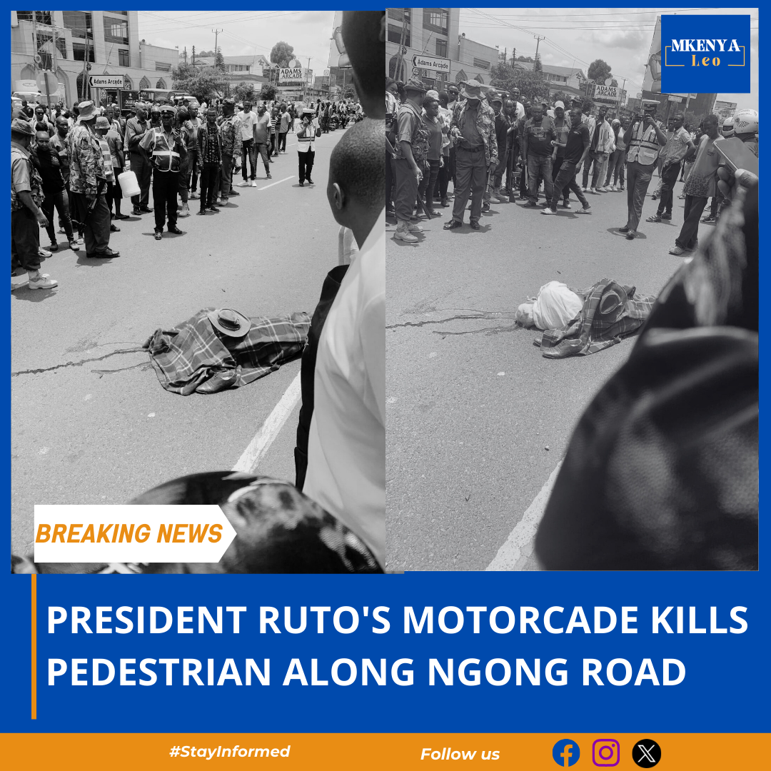 Foreigner Killed After Being Struck By President Ruto’s Motorcade on Ngong Road