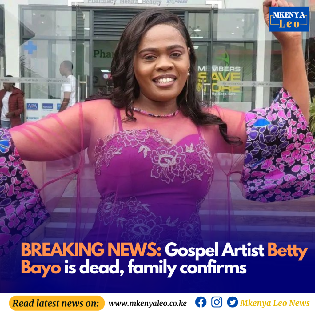 Gospel Artist Betty Bayo Dies After a Battle with Cancer