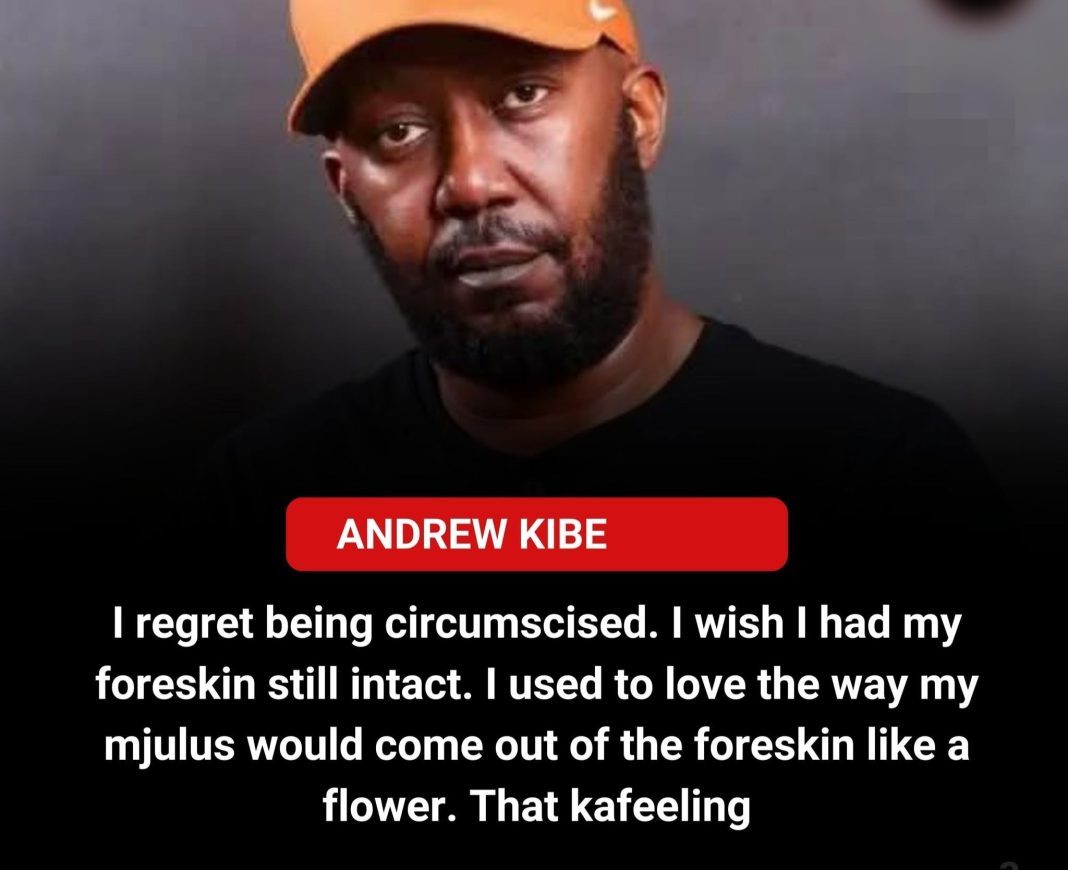 Andrew Kibe Says He Regrets Being Circumcised