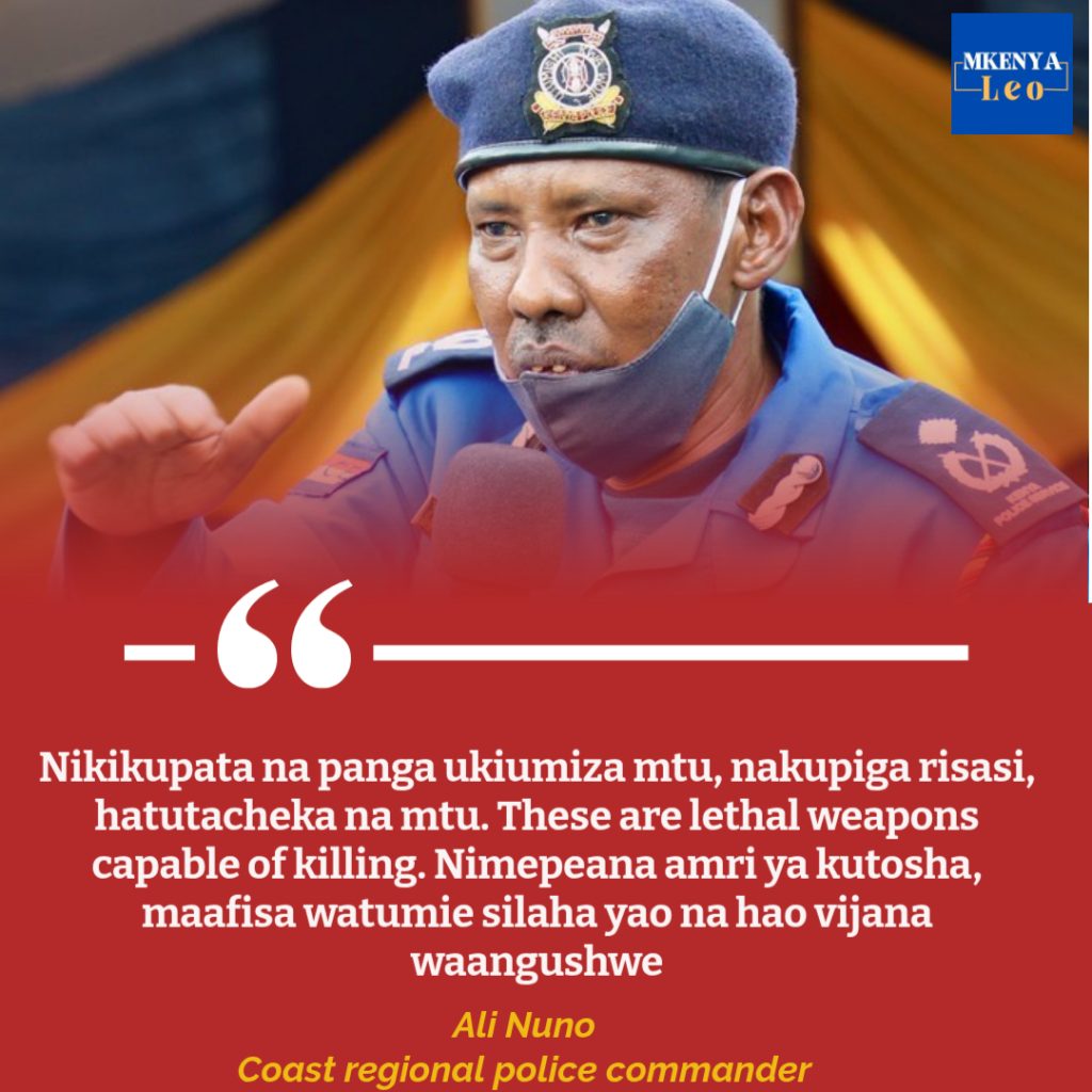 Police Authorise Use of Firearms Against Notorious Panga Boys Gang at the Coast